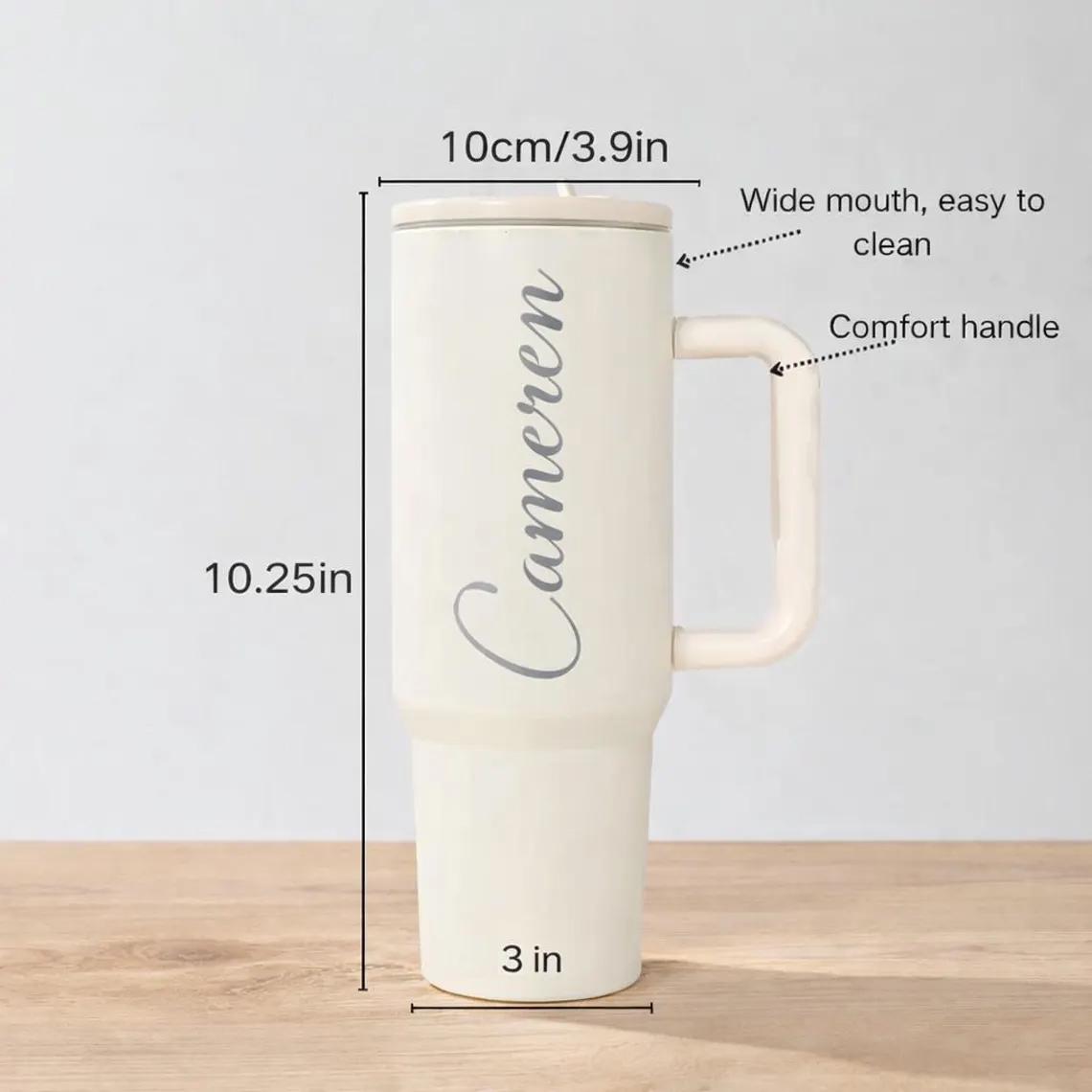 40 oz tumbler size: 10.25 in tall, 3.9 in across the mouth, 3 in base, with a comfort handle