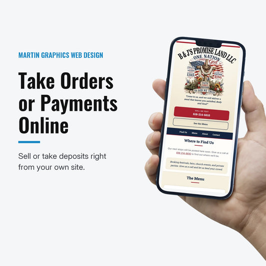 Take Orders or Payments Online from Martin Graphics web design: a small business website we built, shown on a phone